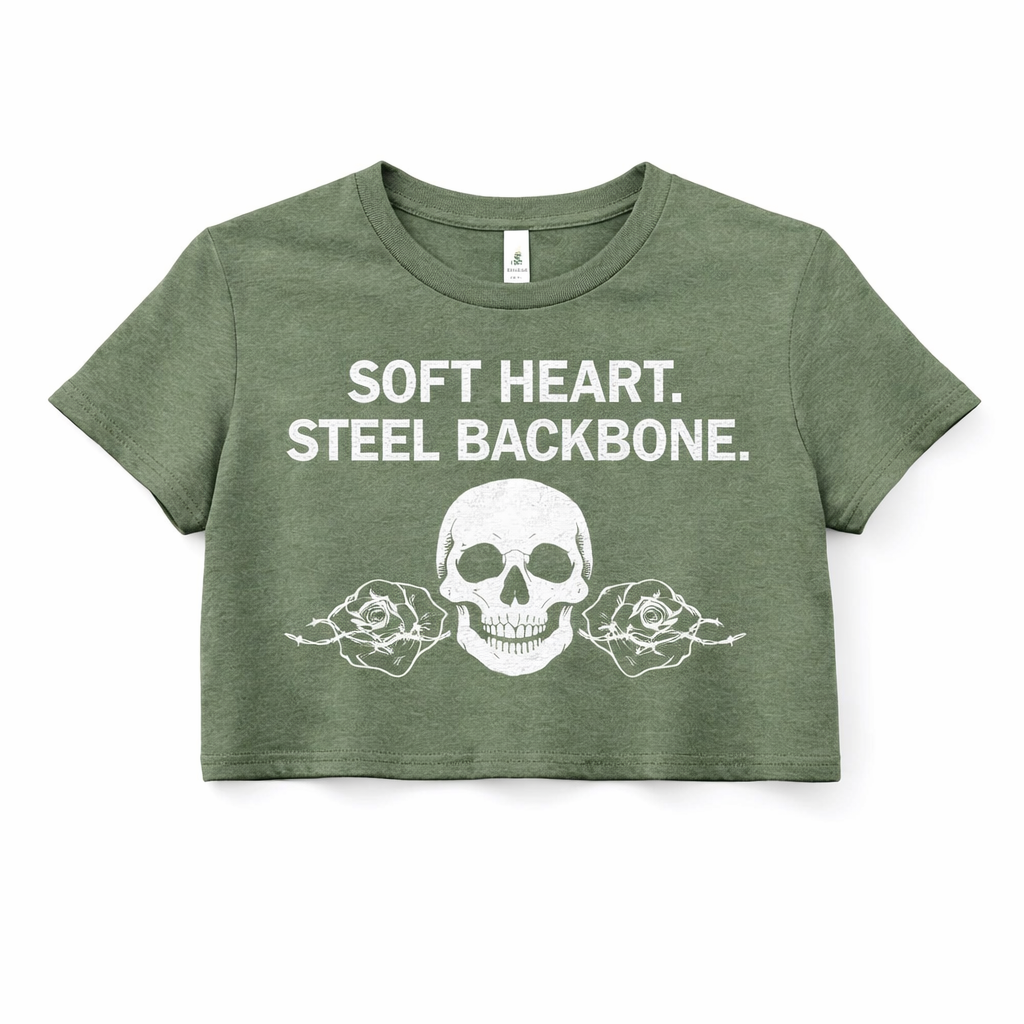Soft Heart Steel Backbone Crop