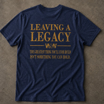 Leaving A Legacy