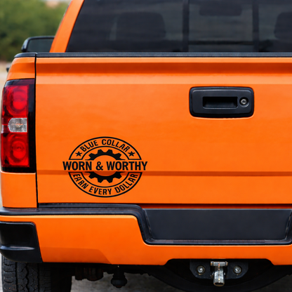 Black Vinyl: Earn Every Dollar Decal - 7x7in