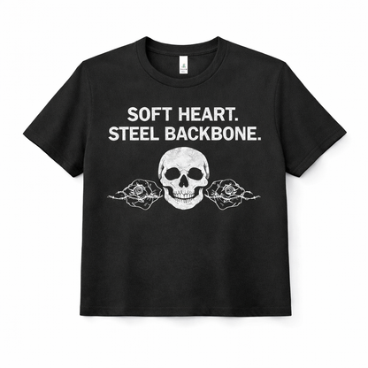 Soft Heart Steel Backbone Tee