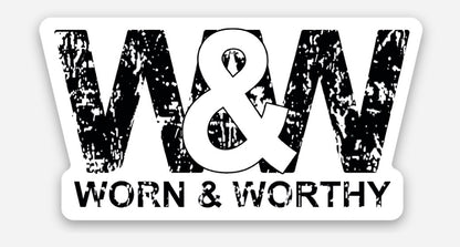 Worn & Worthy Vinyl Decal - 2x2