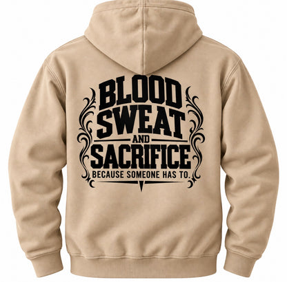 Blood Sweat And Sacrifice Hoodie
