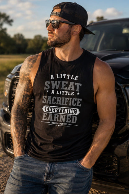 A Little Sweat. A Little Sacrifice. Everything Earned. | Men’s Muscle Tank