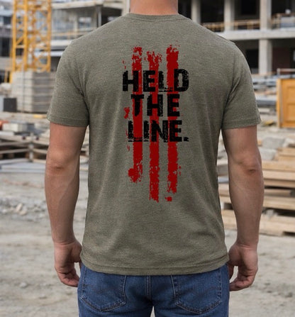 Held The Line Tee